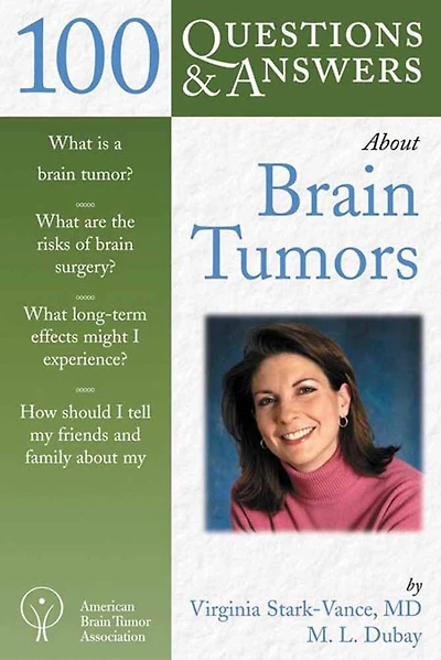 100 Questions  &  Answers About Brain Tumors