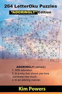 264 LetterOku Puzzles "ADORINGLY" Edition: Letter Sudoku Brain Exercise