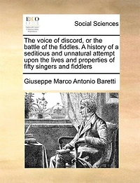the voice of discord, or battle fiddles. a history seditious and unnatural attempt upon lives properties fifty singers fiddlers