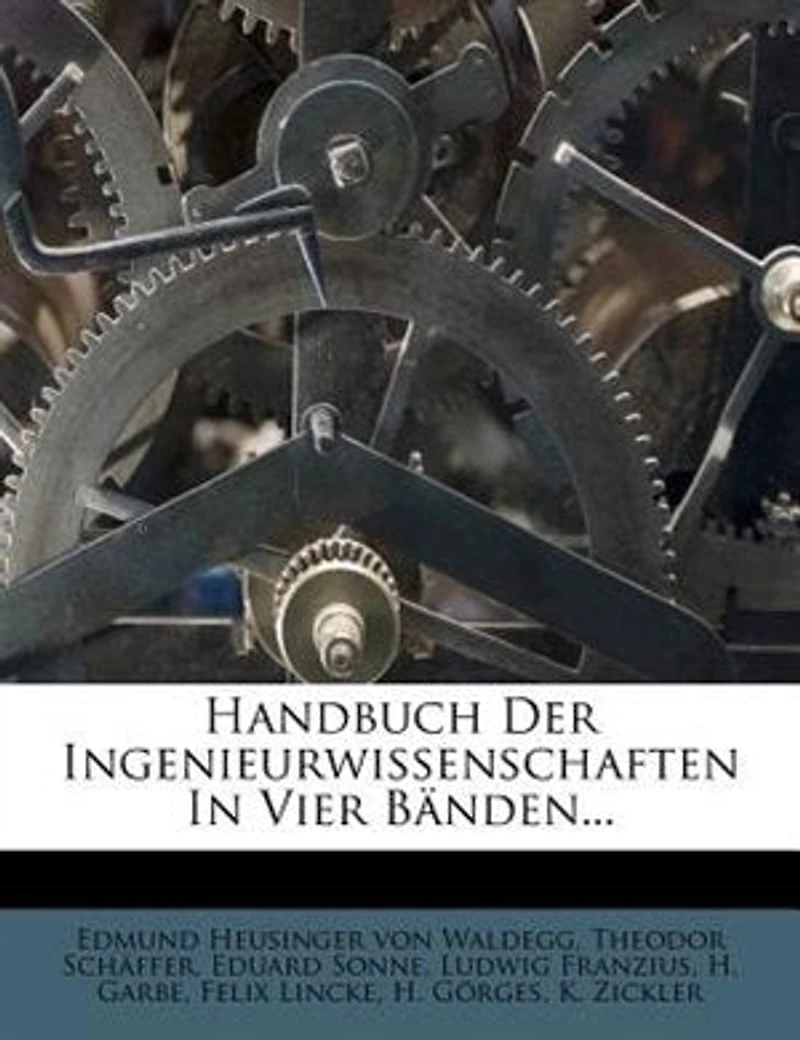 Handbuch Der Ingenieurwissenschaften Vier Bänden...