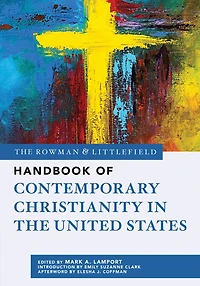 the Rowman and Littlefield Handbook of Contemporary Christianity United States