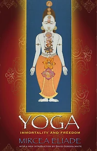 Yoga: Immortality and Freedom