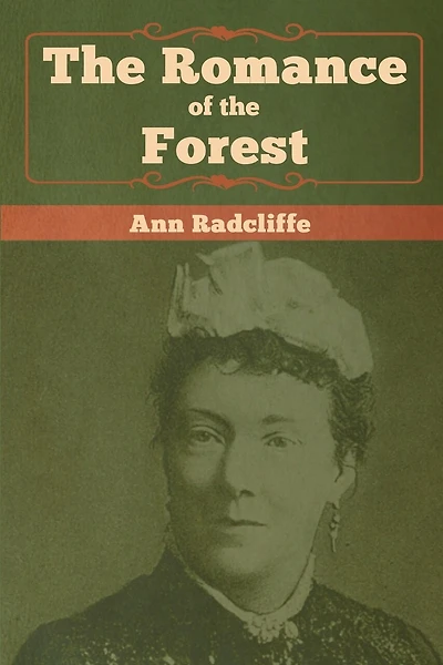The Romance Of The Forest