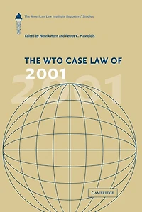 The WTO Case Law of 2001: American Institute Reporters' Studies