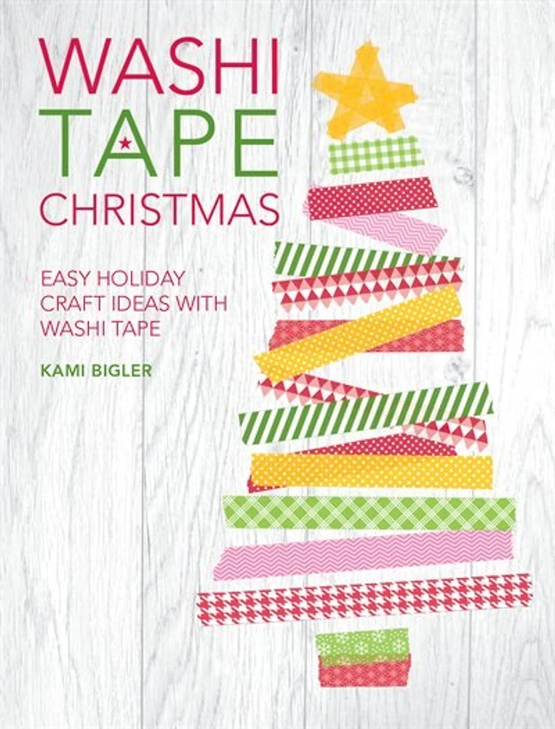 Washi Tape Christmas: Easy Holiday Craft Ideas With