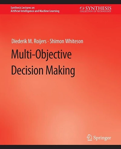 Multi-Objective Decision Making
