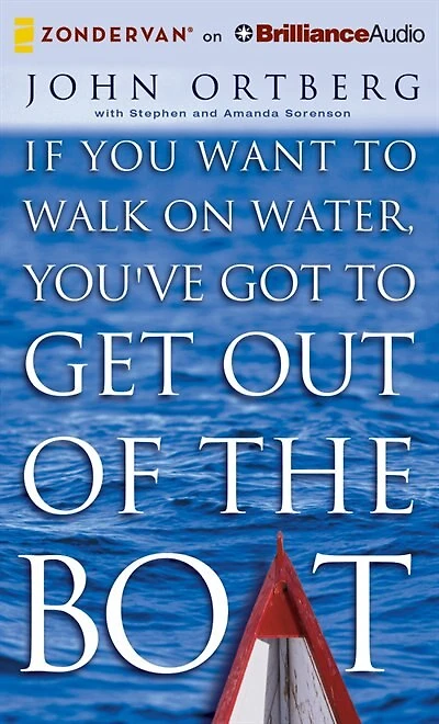 If You Want To Walk On Water