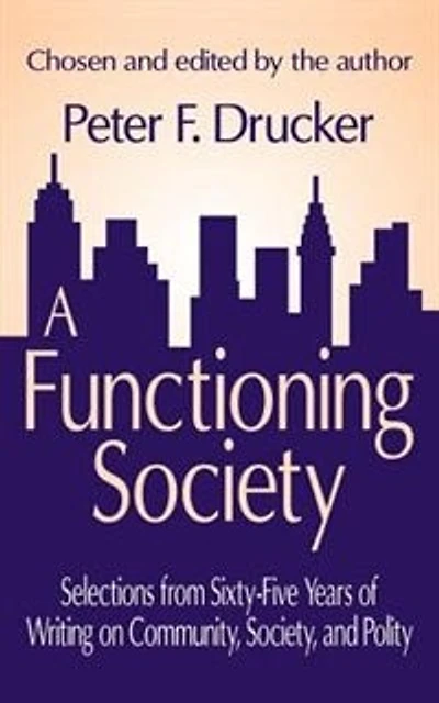 A Functioning Society: Community, Society, and Polity the Twentieth Century