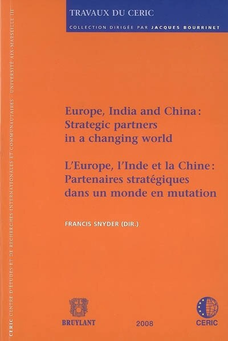 Europe, India and China: strategic partners in a changing world