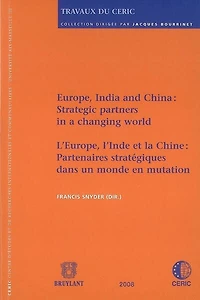 Europe, India and China: strategic partners in a changing world
