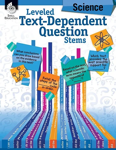 Leveled Text-dependent Questio N Stems: Science