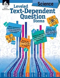 Leveled Text-dependent Questio N Stems: Science