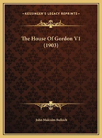 The House Of Gordon V1 (1903)