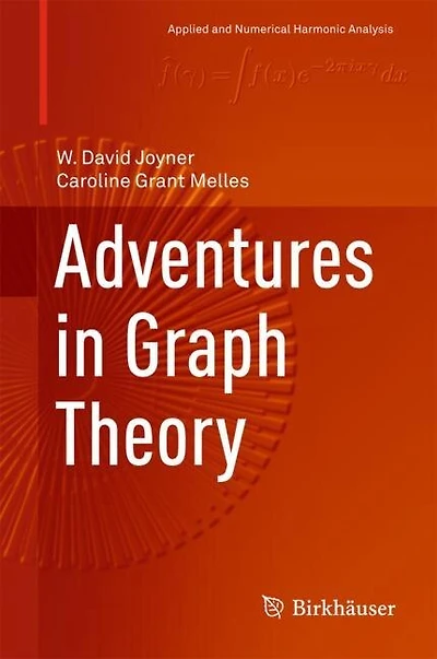 Adventures Graph Theory