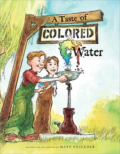 A Taste Of Colored Water