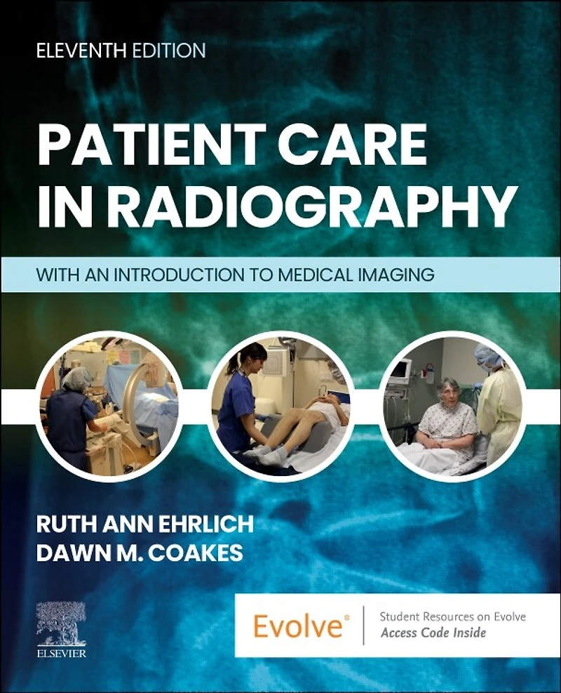 Patient Care Radiography: With an Introduction to Medical Imaging