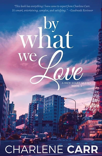 By What We Love