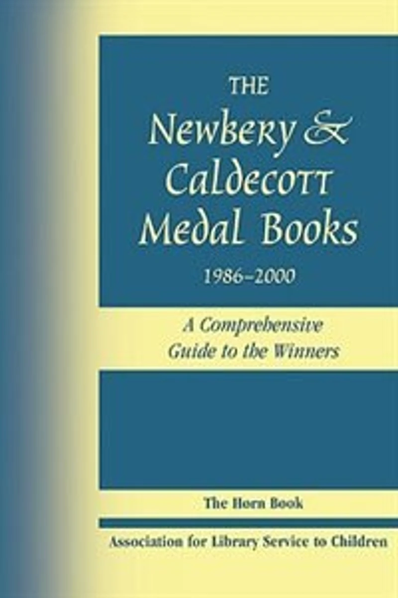 Newbery & Caldecott Medal Books, 1986-2000: A Comprehensive Guide To The Winners