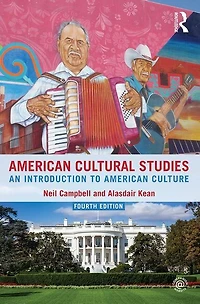American Cultural Studies: An Introduction to Culture