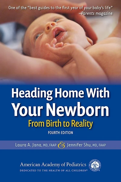 Heading Home With Your Newborn: From Birth To Reality