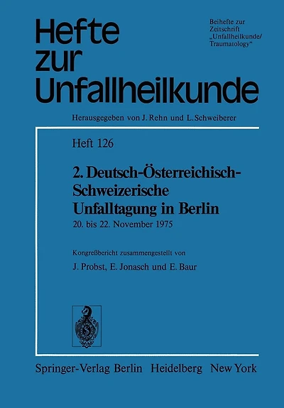 2. Deutsch-Österreichisch-Schweizerische Unfalltagung in Berlin