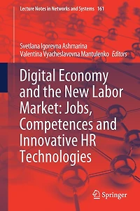 Digital Economy And The New Labor Market: Jobs, Competences Innovative Hr Technologies