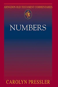Abingdon Old Testament Commentaries: Numbers: Numbers