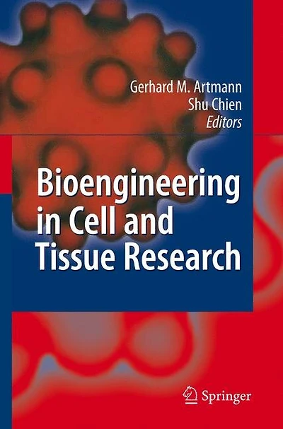 Bioengineering Cell and Tissue Research