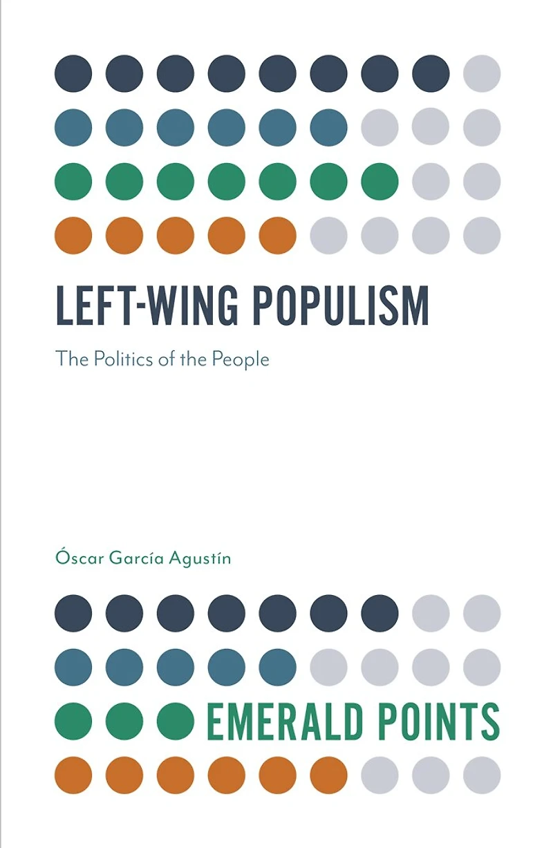 Left-Wing Populism: the Politics of People