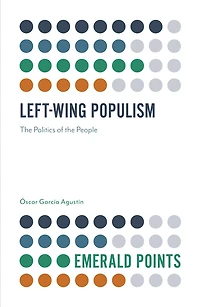Left-Wing Populism: the Politics of People