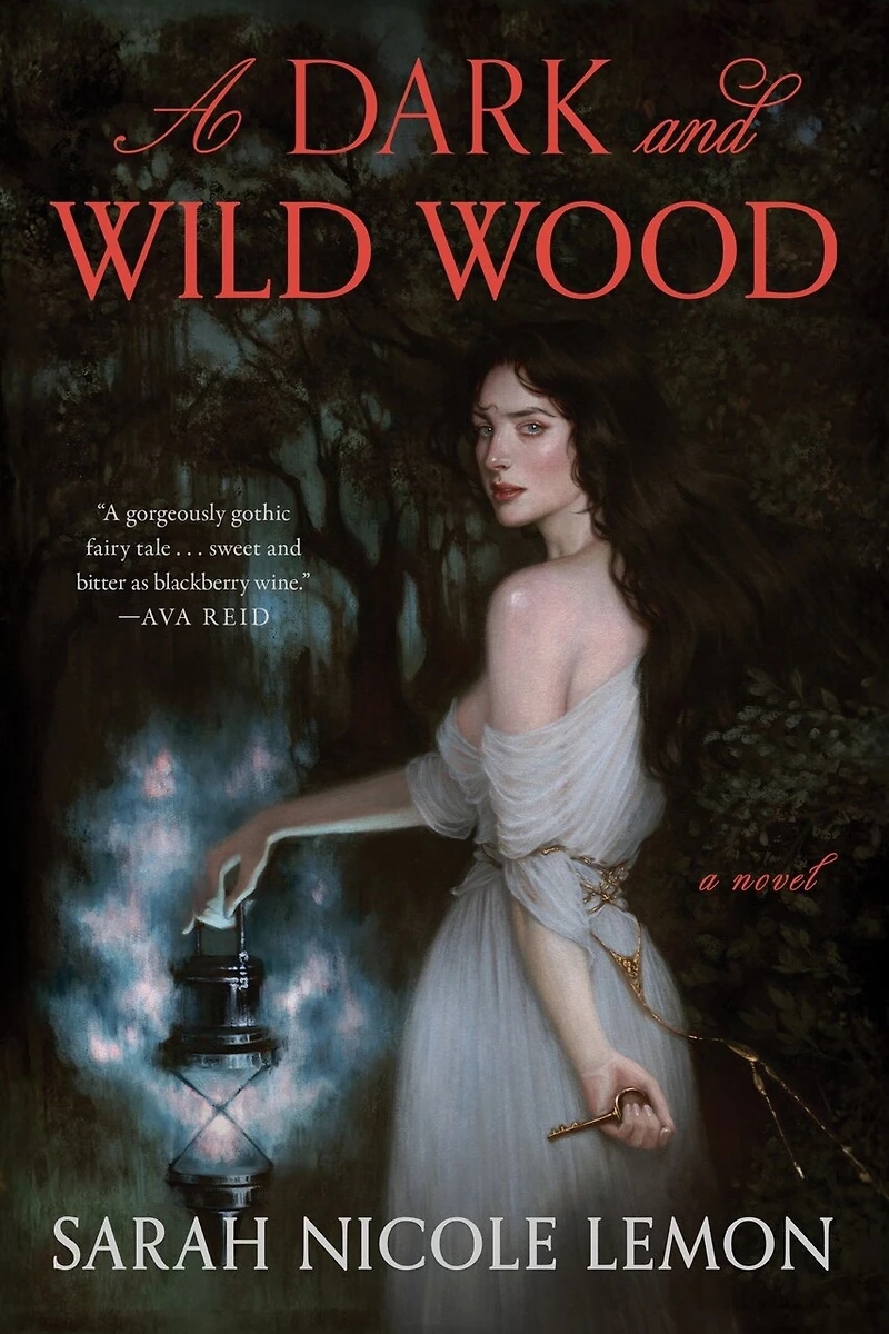 A Dark and Wild Wood: Novel