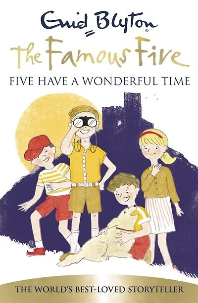 Famous Five: 11: Five Have A Wonderful Time