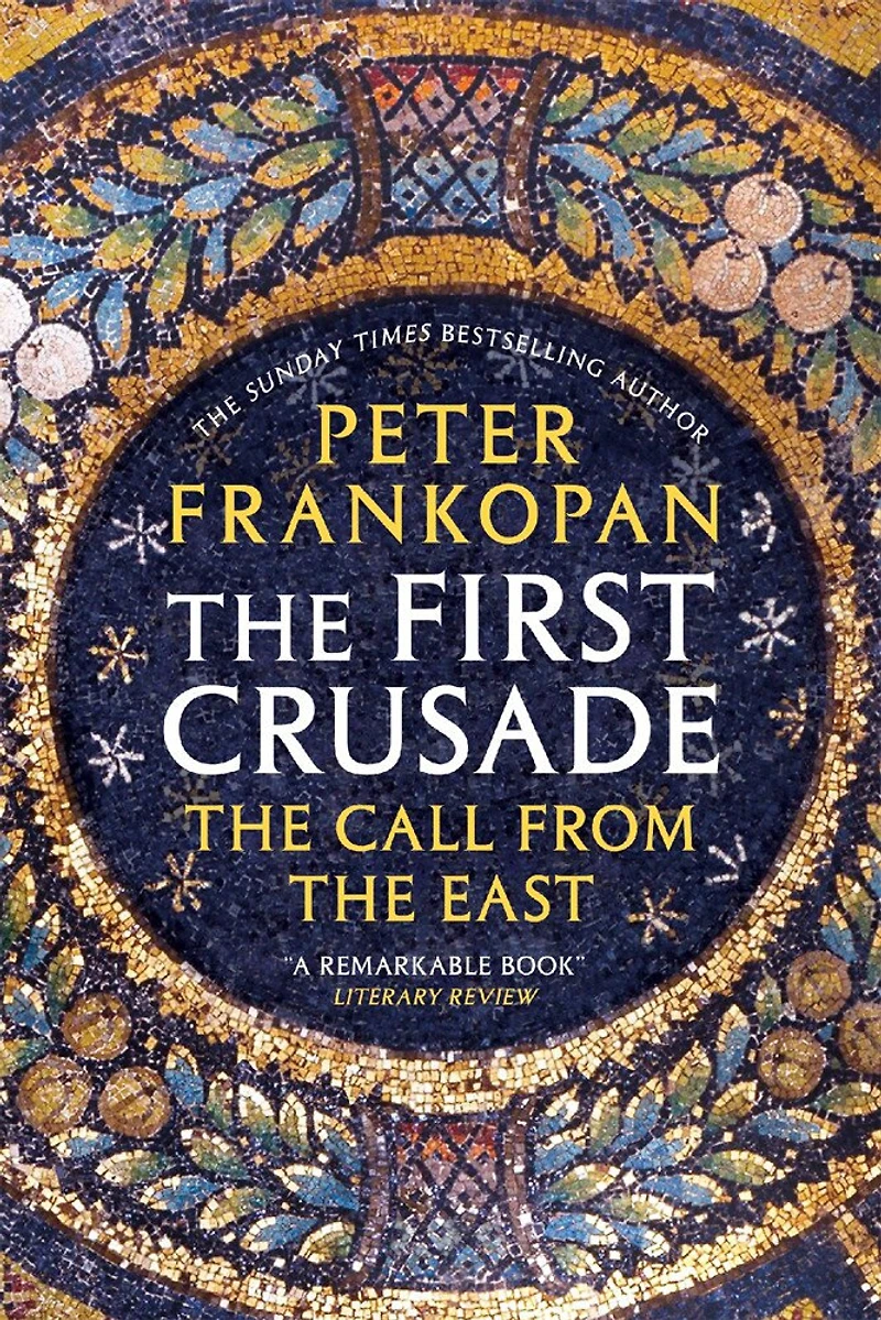 First Crusade: the Call from East