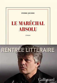Le maréchal absolu