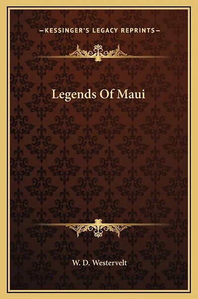 Legends Of Maui