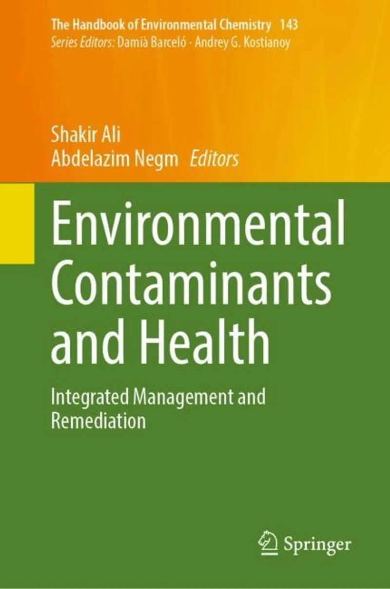 Environmental Contaminants and Health: Integrated Management Remediation