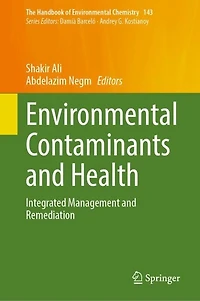 Environmental Contaminants and Health: Integrated Management Remediation