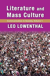 Literature and Mass Culture: Volume 1, Communication Society