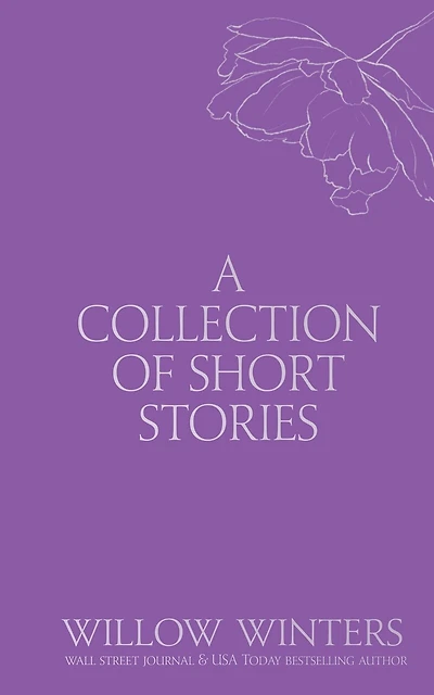 A Collection of Short Stories: Kisses and Wishes