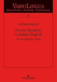 Accent Variation Indian English: A Folk Linguistic Study