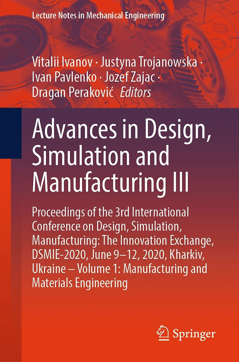 Advances Design, Simulation and Manufacturing III