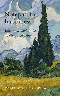 Notepad for Happiness: Your own book to be written every day
