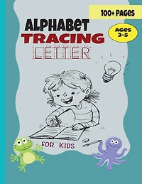 Alphabet Tracing Letter: Animal Alphabet Tracing Letter For Preschool Kids - ABC writing paper with lines - Notebook with Dotted Lined Sheets for K-3 Students - Blank handwriting practice paper for KG Children