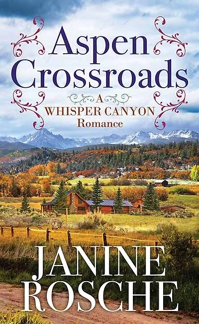 Aspen Crossroads: A Whisper Canyon Romance