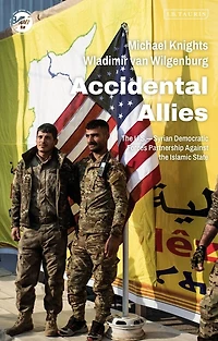 Accidental Allies: The Us-syrian Democratic Forces Partnership Against The Islamic State