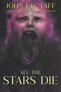 All The Stars Die: Cosmic Horror Novellas
