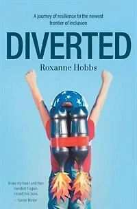 Diverted: A journey of resilience to the newest frontier of inclusion