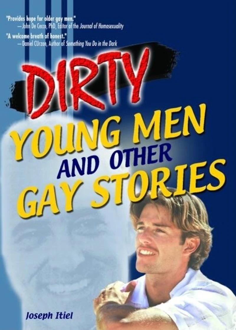 Dirty Young Men and Other Gay Stories