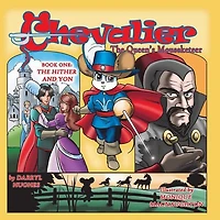 Chevalier the Queen's Mouseketeer: The Hither and Yon(A Rhyming Fairy Tale Fantasy Adventure Children's Bedtime Story Books for Kids and Beginner Readers)