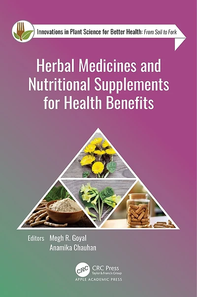 Herbal Medicines and Nutritional Supplements for Health Benefits